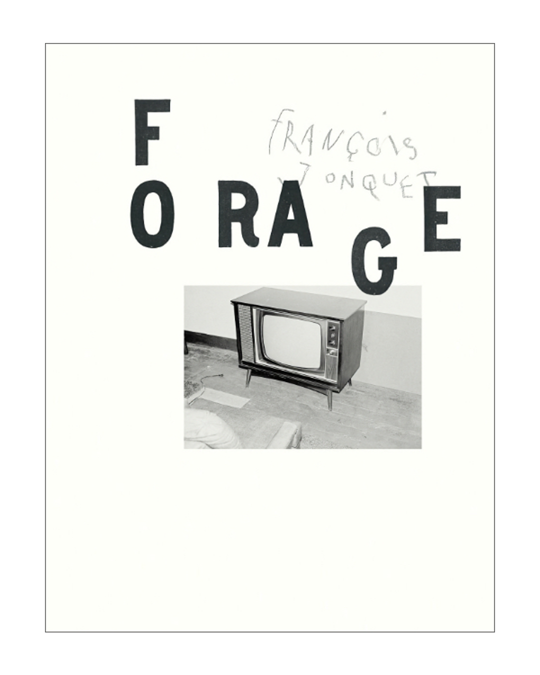 Forage | François Jonquet